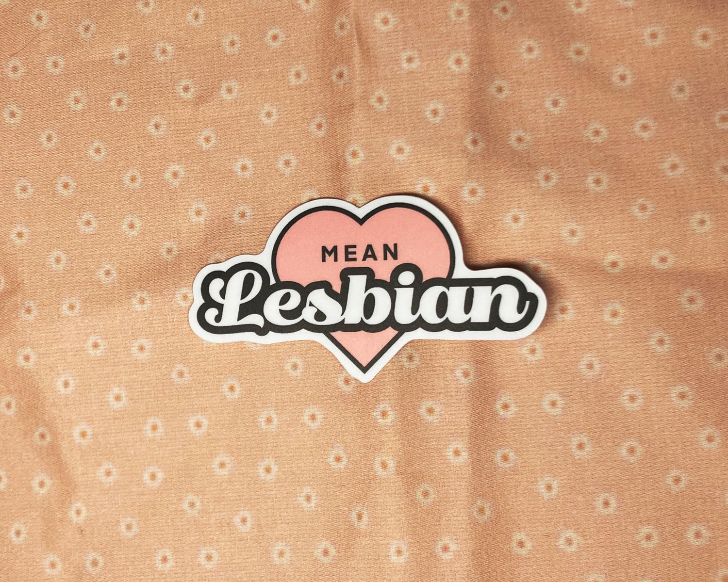 Mean Lesbian Sticker | Image 2